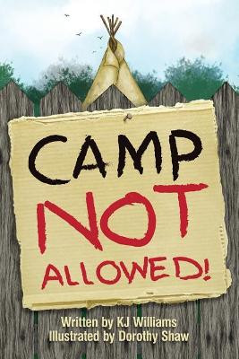 Camp Not Allowed by K J Williams 9780998930220