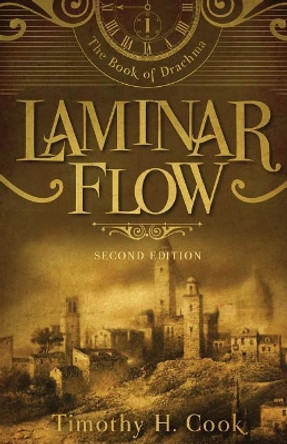 Laminar Flow by Timothy H Cook 9780999140307