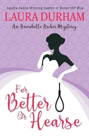 For Better or Hearse by Laura Durham 9780999149423