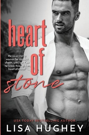 Heart of Stone by Lisa Hughey 9780999195178