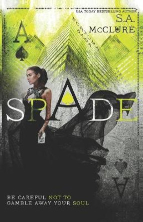 Spade: Fortuna Saga Book 1 by Leona Bushman 9780999264263