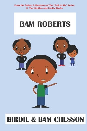 Bam Roberts by Birdie Chesson 9780999283707