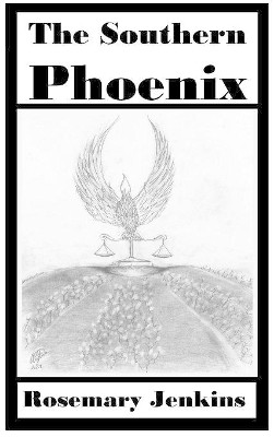 The Southern Phoenix by Rosemary Jenkins 9780999322680