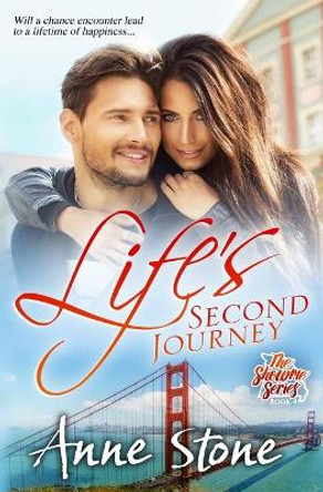 Life's Second Journey by Anne Stone 9780999786031