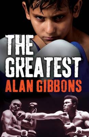 The Greatest by Alan Gibbons