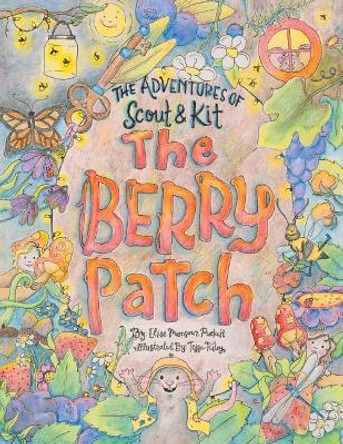 The Berry Patch by Elise Monsour Puckett 9780999439104