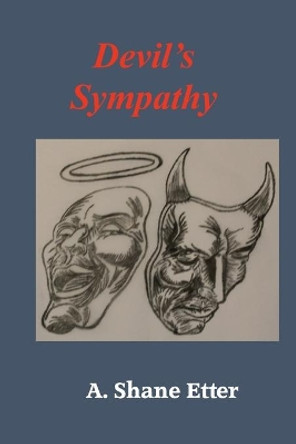 Devil's Sympathy by A Shane Etter 9780999453896