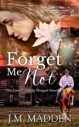 Forget Me Not: Prequel by J M Madden 9780999574928