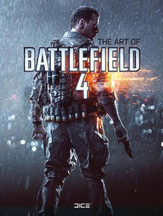 The Art of Battlefield 4 by Martin Robinson