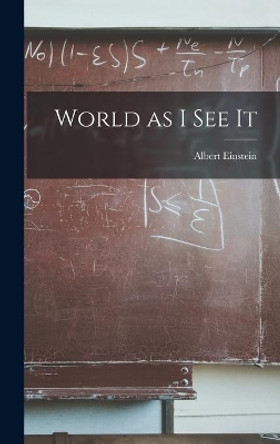 World as I See It by Albert Einstein 9781013432842