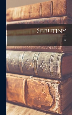 Scrutiny; 14 by Anonymous 9781013777394