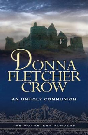 An Unholy Communion by Donna Fletcher Crow