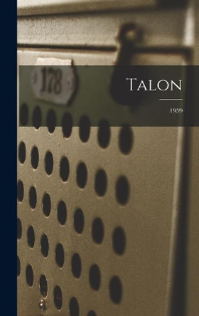 Talon; 1959 by Anonymous 9781014054708