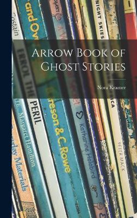 Arrow Book of Ghost Stories by Nora Kramer 9781014080288