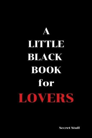 A Little Black Book For Lovers: The Lovers Edition by Graeme Jenkinson 9781091122772