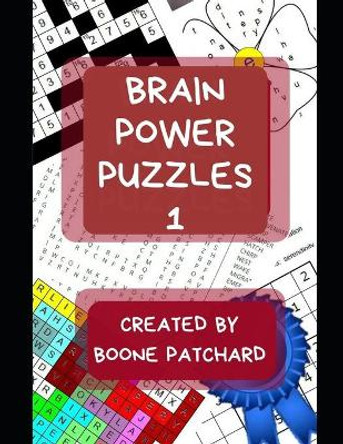 Brain Power Puzzles: Activity Book of Word Searches, Sudoku, Math Puzzles, Hidden Words, Anagrams, Scrambled Words, Codes, Riddles, Trivia, Jokes, Boggle Boards, Mazes and More by Debra Chapoton 9781091303096