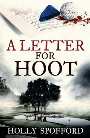 A Letter for Hoot by Stephanie J Beavers 9780999414309