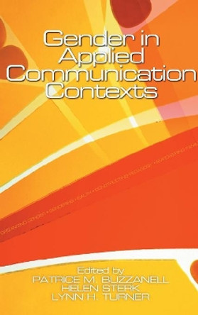 Gender in Applied Communication Contexts by Patrice M. Buzzanell 9780761928645