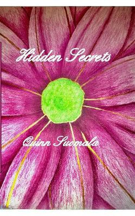 Hidden Secrets by Quinn Suomala 9780368195938