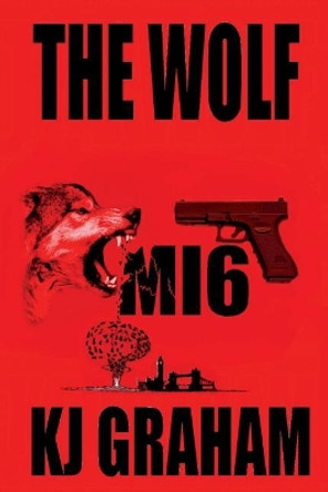 The Wolf by K J Graham 9781077495692