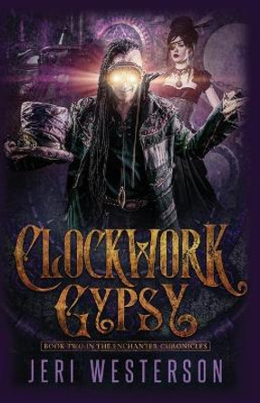 Clockwork Gypsy by Robert Carrasco 9780998223858