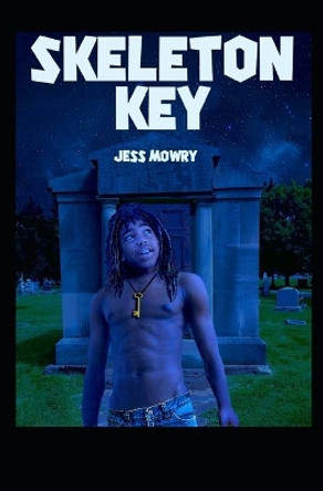 Skeleton Key by Jess Mowry 9780998557939