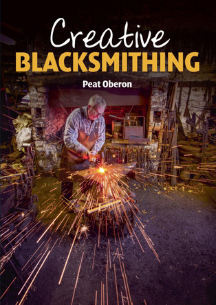 Creative Blacksmithing by Peat Oberon