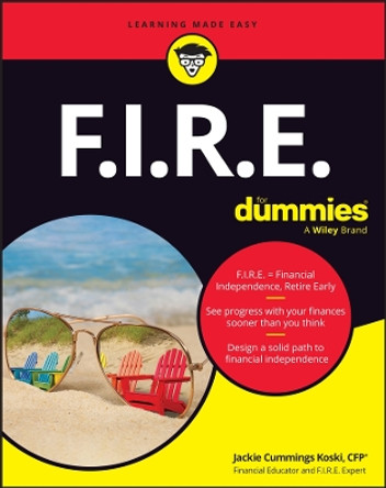 F.I.R.E. For Dummies by Jackie Cummings Koski 9781394235018