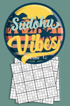 Sudoku Vibes Volume 10: 16 x 16 Mega Sudoku Hard Puzzle Book; Great Gift for Adults, Teens and Kids by Quick Creative 9781086249873