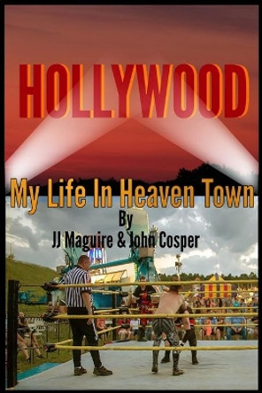 My Life in Heaven Town by John Cosper 9781086251777