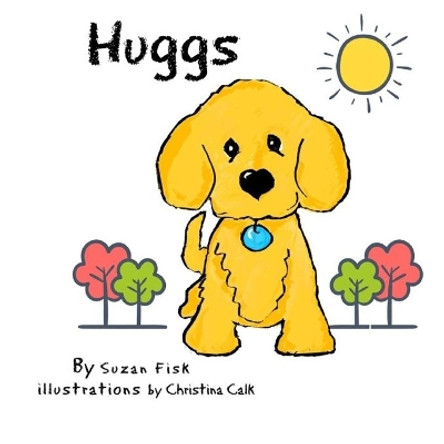 Huggs by Christina R Calk 9781080190089