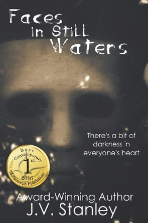 Faces In Still Waters by J V Stanley 9781084188129