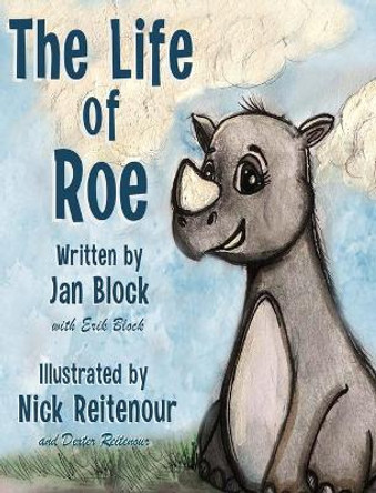 The Life of Roe by Jan Block 9781087907727