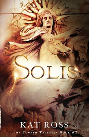 Solis by Kat Ross 9780999048146