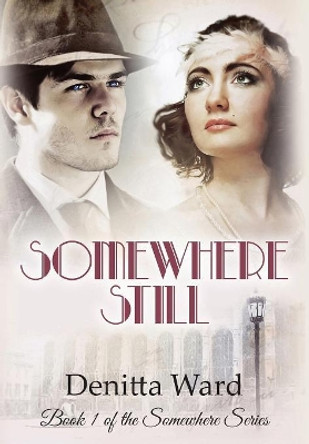 Somewhere Still by Denitta Ward 9780999301814