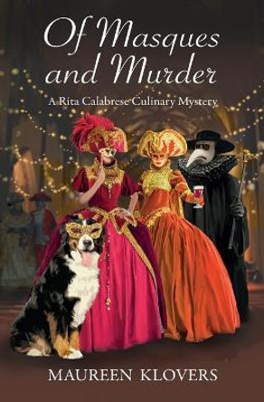 Of Masques and Murder by Maureen Klovers 9780999494158