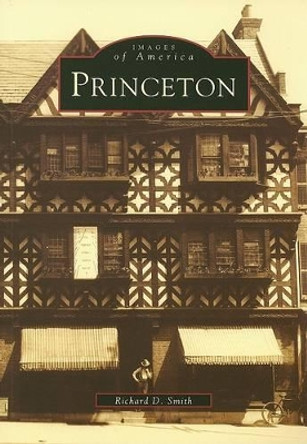 Princeton by Richard D. Smith 9780738550169