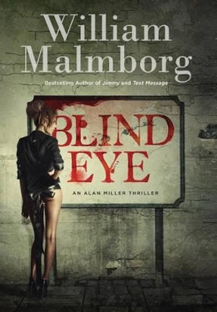 Blind Eye by William Malmborg 9780996283106