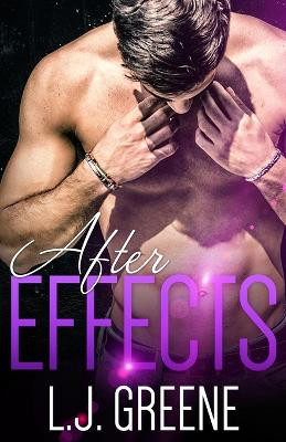 Aftereffects: A Ripple Effects Novel by Lj Greene 9780998271613