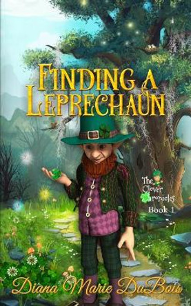 Finding a Leprechaun by Linda Boulanger 9780998303666