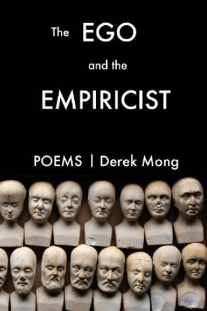 The Ego And The Empiricist by Derek Mong 9780998631431