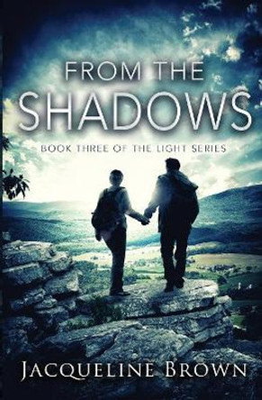 From the Shadows by Jacqueline Brown 9780998653341