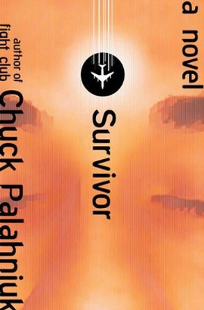 Survivor: A Novel by Chuck Palahniuk 9780393047028