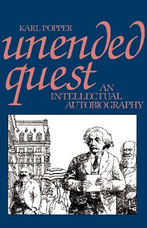 Unended Quest: An Intellectual Autobiography by POPPER 9780875483436