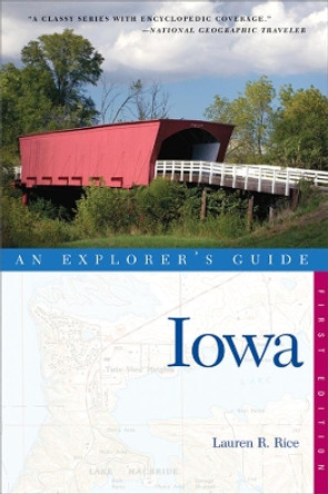 Explorer's Guide Iowa by Lauren R. Rice 9780881508338