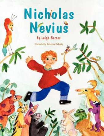 Nicholas Nevius by Leigh Barnes 9780982348062