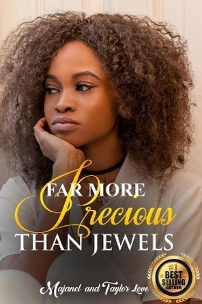 Far More Precious than Jewels by Taylor Love 9781072720928