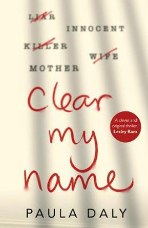 Clear My Name by Paula Daly