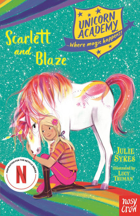 Unicorn Academy: Scarlett and Blaze by Julie Sykes