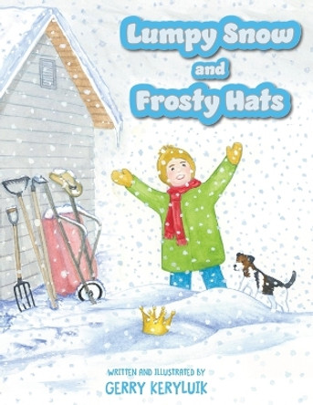 Lumpy Snow and Frosty Hats by Gerry Keryluik 9781039137011